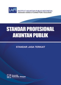 Image of Standar Profesional Akuntan Publik: Standar Jasa Terkait