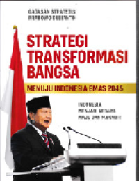 Image of Strategi Transformasi Banga Menuju Indonesia Emas 2045