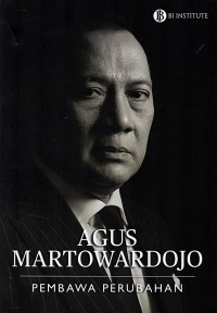 Image of Agus Martowardojo : Pembawa Perubahan