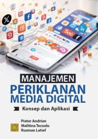 Image of Manajemen Periklanan Media Digital : Konsep dan Aplikasi