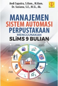 Image of Manajemen Sistem Automasi Perpustakaan Menggunakan SLiMS 9 Bulian