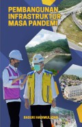 Pembangunan Infrastruktur Masa Pandemi