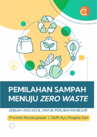 Pemilahan Sampah Menuju Zero Waste Sebuah Aksi Kecil untuk Perubahan Besar