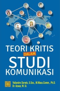 Image of Teori Kritis dalam Studi Komunikasi